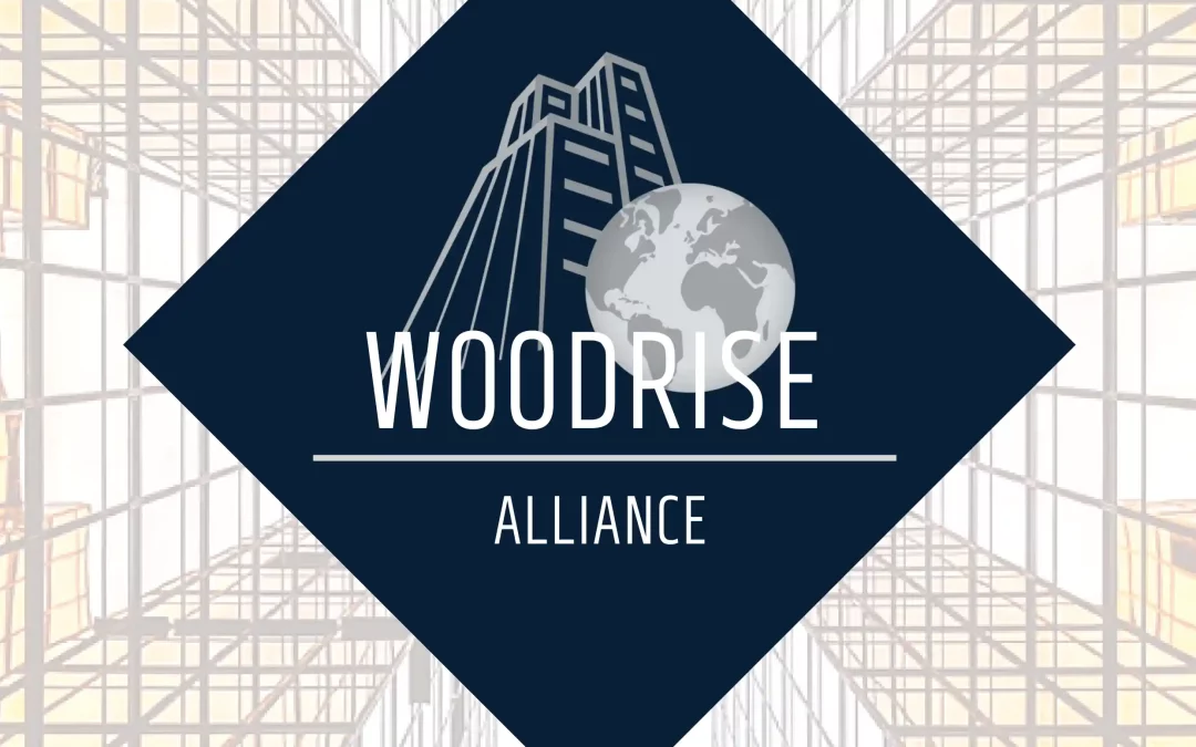 WoodRise Alliance : an introduction